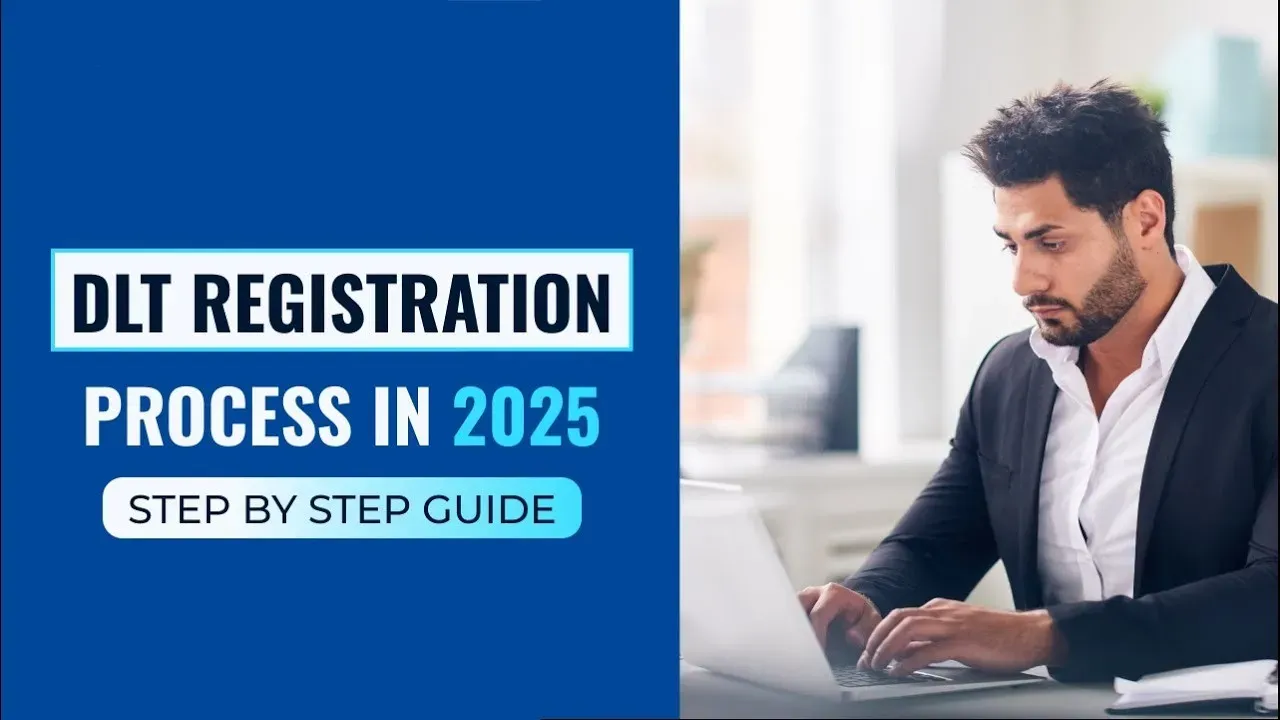 DLT Registration: Step by Step Guide - smart5sms